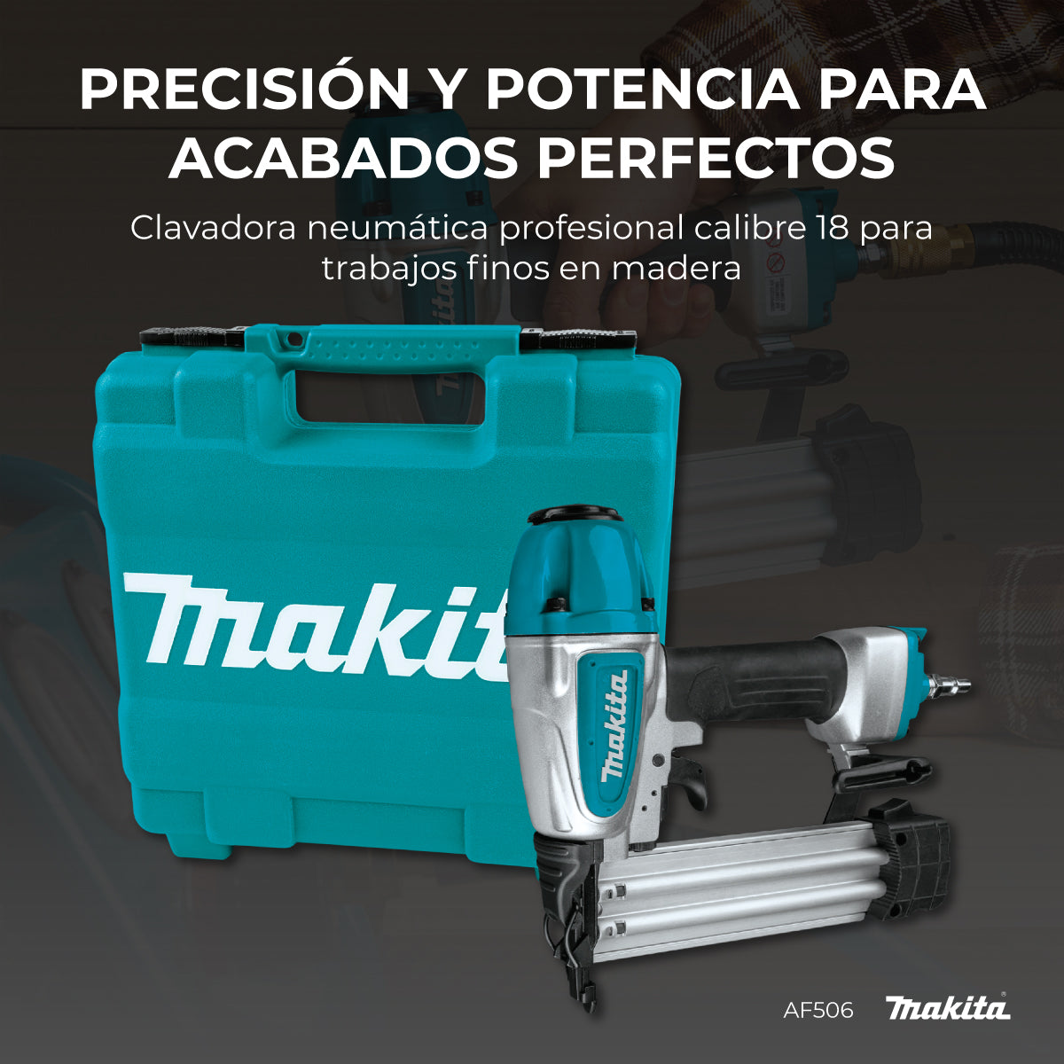 Clavadora Makita Neumatica Cal.18 Af506 (antes Af505)